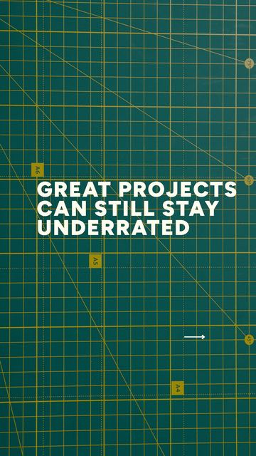 Great Projects Can Still Stay Underrated